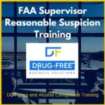 FAA Supervisor Reasonable Suspicion Training CD Cover