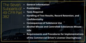 Chart displaying the seven subparts of 49 cfr part 382 with a truck in the background